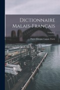 Cover-Bild zum Titel 'Dictionnaire Malais-Français; Volume 2' von 'Pierre Étienne Lazare Favre'