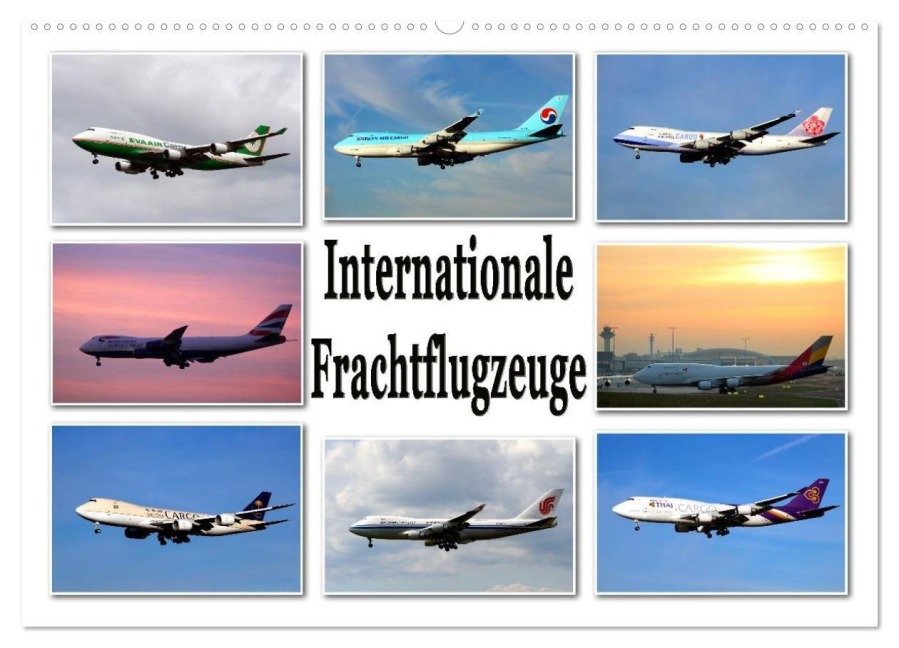 Internationale Frachtflugzeuge (Wandkalender 2027 DIN A2 quer), CALVENDO Monatskalender - Sylvia Schwarz