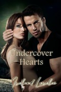 Cover-Bild zum Titel 'Undercover Hearts' von 'Ireland Lorelei'