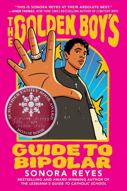 The Golden Boy's Guide to Bipolar - Sonora Reyes