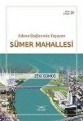 Adana Baglarinda Yasayan Sümer Mahallesi - Zeki Gümüs