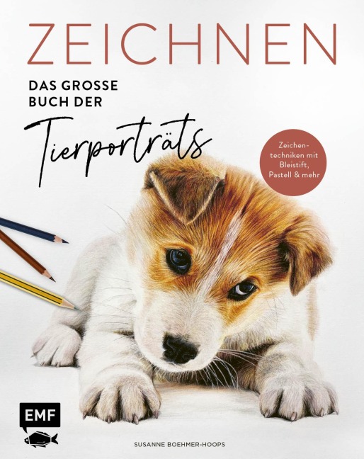 Zeichnen - Das große Buch der Tierporträts - Susanne Boehmer-Hoops