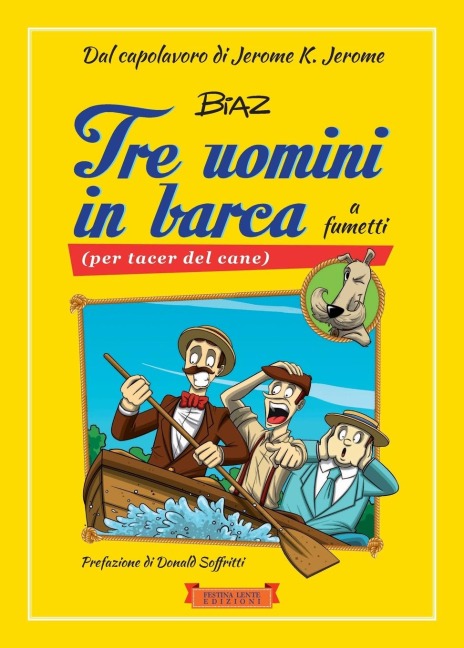Tre uomini in barca a fumetti (per tacer del cane) - Biaz Panzani, Biagio Panzani, Jerome K. Jerome
