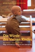 Cover-Bild zum Titel 'Die Würde des kleinen Kindes' von ''