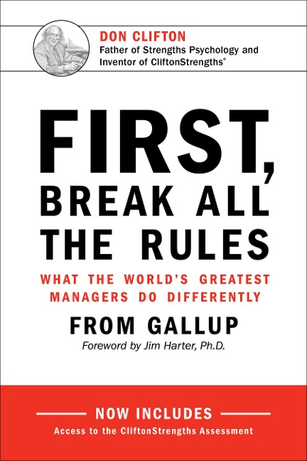 First, Break All the Rules - Gallup