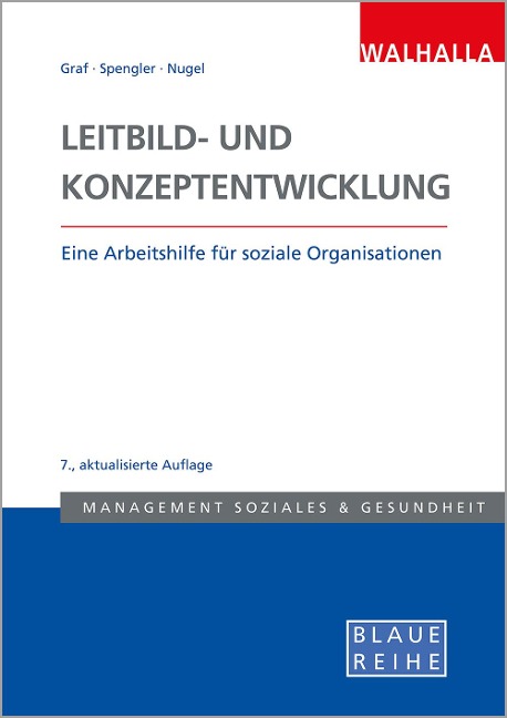 Leitbild- und Konzeptentwicklung - Pedro Graf, Maria Spengler, Martin Nugel