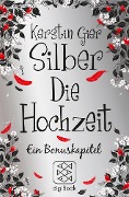 Silber - Die Hochzeit - Kerstin Gier