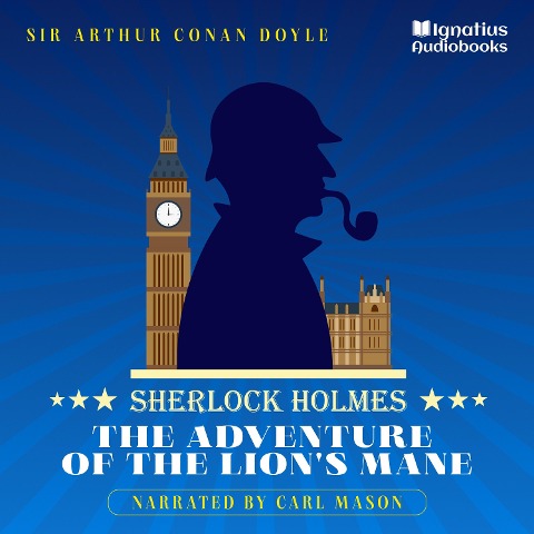 The Adventure of the Lion's Mane - Arthur Conan Doyle
