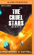 The Cruel Stars - Christopher G. Nuttall