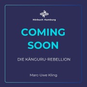 Cover-Bild zum Titel 'Die Känguru-Rebellion (Die Känguru-Werke 5)' von 'Marc-Uwe Kling'