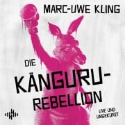 Cover-Bild zum Titel 'Die Känguru-Rebellion (Die Känguru-Werke 5)' von 'Marc-Uwe Kling'