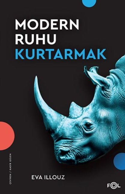 Modern Ruhu Kurtarmak - Eva Illouz