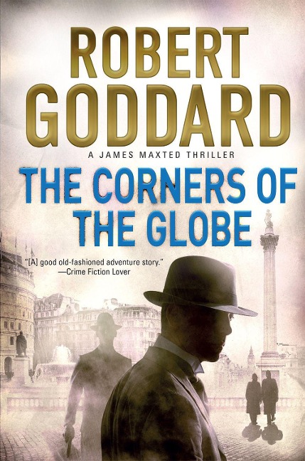 The Corners of the Globe - Robert Goddard