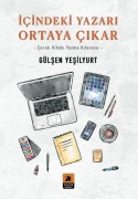Cover-Bild zum Titel 'Icindeki Yazari Ortaya Cikar' von 'Gülsen Yesilyurt'