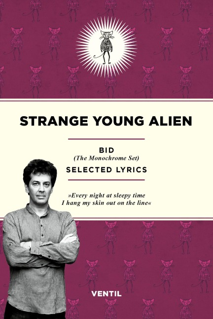 Strange Young Alien - Bid, The Monochrome Set