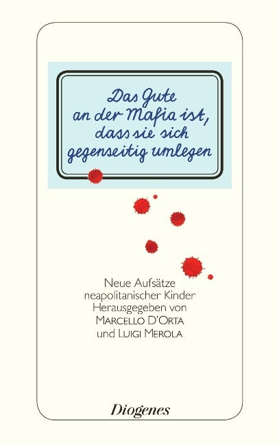 Das Gute an der Mafia ist, dass sie sich gegenseitig umlegen - Marcello D'Orta, Don Luigi Merola