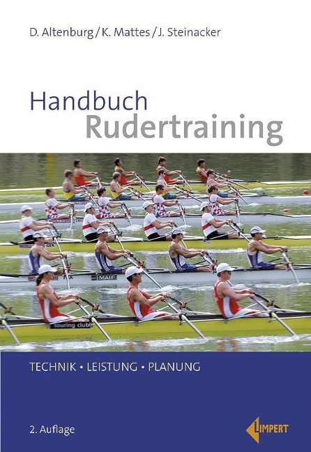Handbuch Rudertraining - Dieter Altenburg, Klaus Mattes, Jürgen M. Steinacker