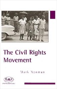 Cover-Bild zum Titel 'Civil Rights Movement' von 'Mark Newman'