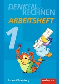 Denken und Rechnen 1. Arbeitsheft. Baden-Württemberg - 