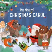 Cover-Bild zum Titel 'My Magical Christmas Carol' von 'Julie Harman'