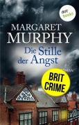 Cover-Bild zum Titel 'Die Stille der Angst: Eiskalte Psychospannung aus England' von 'Margaret Murphy'