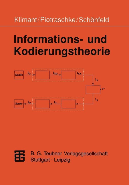 Informations- und Kodierungstheorie - Rudi Piotraschke, Dagmar Schönfeld