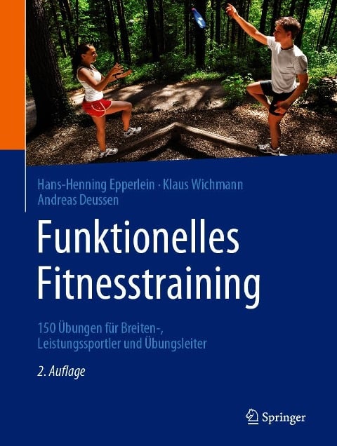 Funktionelles Fitnesstraining - Hans-Henning Epperlein, Klaus Wichmann, Andreas Deussen