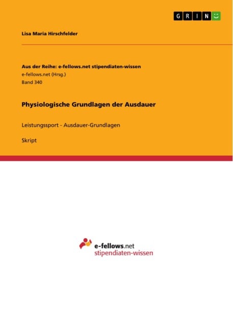 Physiologische Grundlagen der Ausdauer - Lisa Maria Hirschfelder