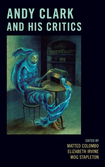 Andy Clark and His Critics - Colombo