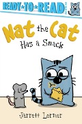 Nat the Cat Has a Snack - Jarrett Lerner