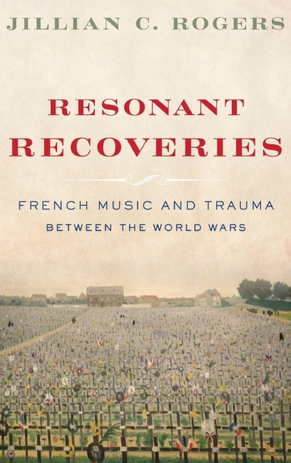 Resonant Recoveries - Jillian C. Rogers