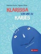 Cover-Bild zum Titel 'Klarissa von und zu Karies' von 'Martina Fuchs'