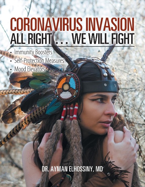 Coronavirus Invasion All Right ... We Will Fight - Ayman Elhossiny Md