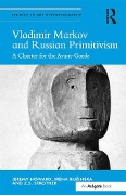 Cover-Bild zum Titel 'Vladimir Markov and Russian Primitivism' von 'Jeremy Howard, Z. S. Strother, Irena Buzinska'