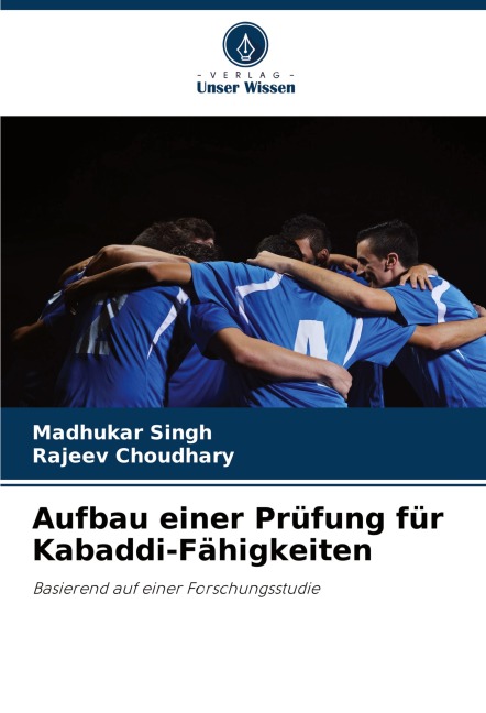 Aufbau einer Prüfung für Kabaddi-Fähigkeiten - Madhukar Singh, Rajeev Choudhary