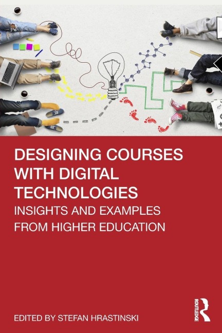 Designing Courses with Digital Technologies - 