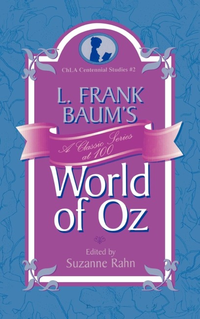 L. Frank Baum's World of Oz - Suzanne Rahn