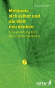 Cover-Bild zum Titel 'Metanoia - sich selbst und die Welt neu denken' von 'Siegfried Essen'
