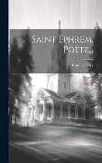Cover-Bild zum Titel 'Saint Éphrem, Poète...' von 'Camille Ferry'