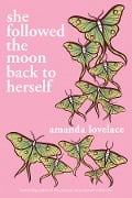 Cover-Bild zum Titel 'she followed the moon back to herself' von 'Amanda Lovelace'