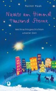 Cover-Bild zum Titel 'Nachts am Himmel tausend Sterne' von 'Rainer Haak'