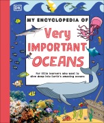 Cover-Bild zum Titel 'My Encyclopedia of Very Important Oceans' von 'Dk'