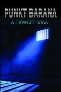 Cover-Bild zum Titel 'Punkt Barana' von 'Aleksander Sowa'