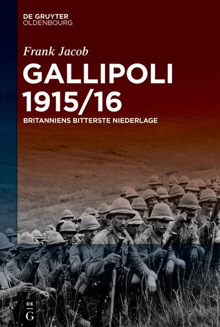 Gallipoli 1915/16 - Frank Jacob