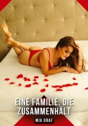 Cover-Bild zum Titel 'Eine Familie, die zusammenhält' von 'Mia Graf'