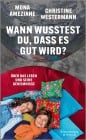  Wann wusstest du, dass es gut wird?