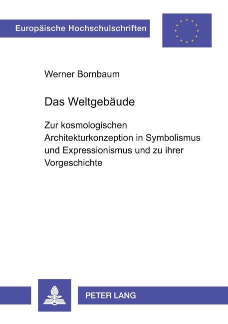Das Weltgebäude - Werner Bornbaum