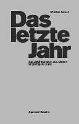 Cover-Bild zum Titel 'Das letzte Jahr' von 'Martin Gross'