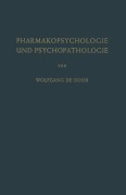 Cover-Bild zum Titel 'Pharmakopsychologie und Psychopathologie' von 'Wolfgang De Boor'