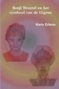 Cover-Bild zum Titel 'Benji Bruntel en het symbool van de Gigons' von 'Karin Erkens'